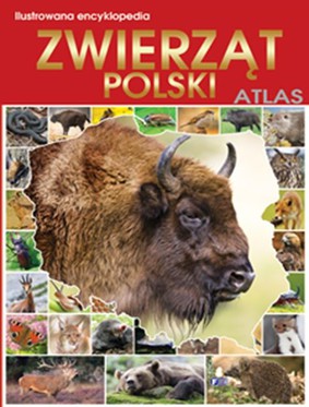 Ilustrowana encyklopedia zwierząt Polski