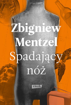 Zbigniew Mentzel - Spadający nóż