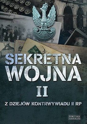 Zbigniew Nawrocki - Sekretna wojna 2. Z dziejów kontrwywiadu II RP