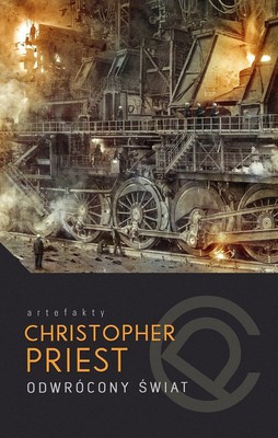 Christopher Priest - Odwrócony świat / Christopher Priest - The Inverted World