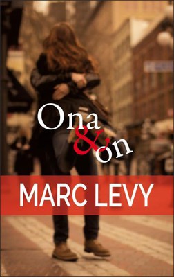 Marc Levy - Ona & on