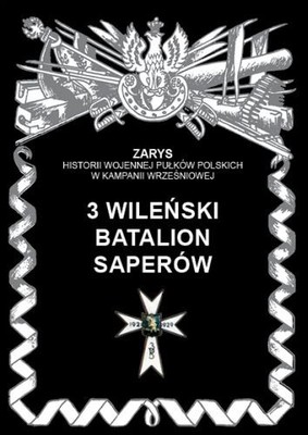 Piotr Zarzycki - 3 wileński batalion saperów