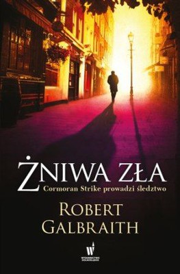 Robert Galbraith - Żniwa zła / Robert Galbraith - Career of Evil