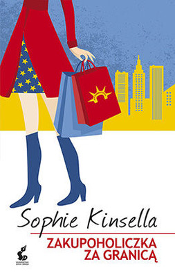 Sophie Kinsella - Zakupoholiczka za granicą / Sophie Kinsella - Shopoholic Abroad