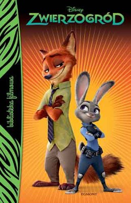 Suzanne Francis - Zwierzogród. Bajkowa biblioteka / Suzanne Francis - Zootopia