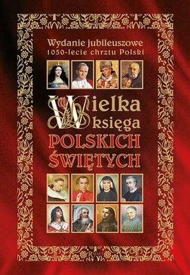 Henryk Bejda - Wielka księga polskich świętych