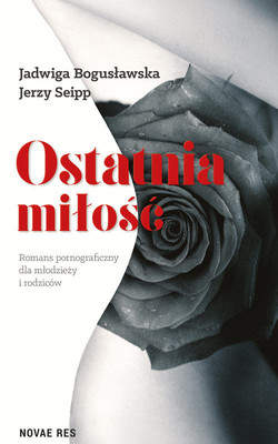 Jadwiga Bogusławska, Jerzy Seipp - Ostatnia miłość
