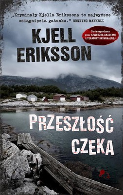 Kjell Eriksson - Przeszłość czeka / Kjell Eriksson - Öppen grav