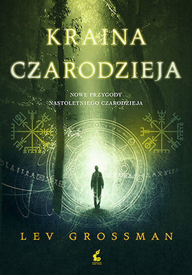 Lev Grossman - Kraina czarodzieja / Lev Grossman - The Magician's Land