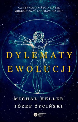 Michał Heller, Józef Życiński - Dylematy ewolucji