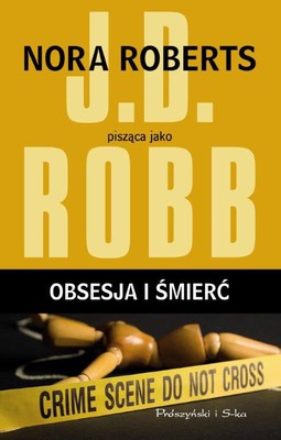 J.D. Robb - Obsesja i śmierć / J.D. Robb - Obsession in Death