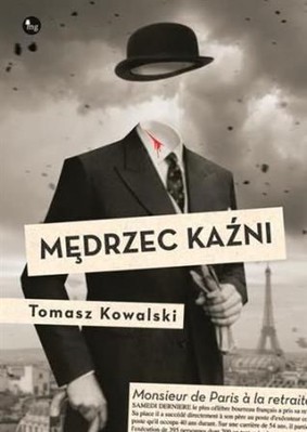 Tomasz Kowalski - Mędrzec kaźni