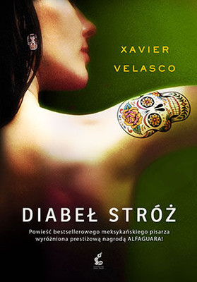 Xavier Velasco - Diabeł stróż / Xavier Velasco - Diablo Guardián