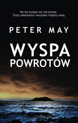 Peter May - Wyspa powrotów / Peter May - Entry Island