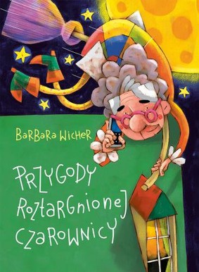 Barbara Wicher - Przygody roztargnionej czarownicy