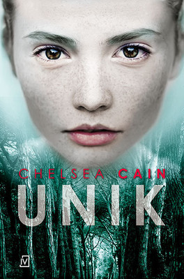 Chelsea Cain - Unik / Chelsea Cain - Gone