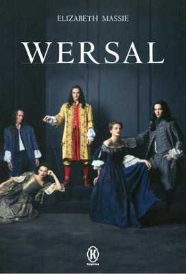 Elizabeth Massie - Wersal / Elizabeth Massie - Versailles