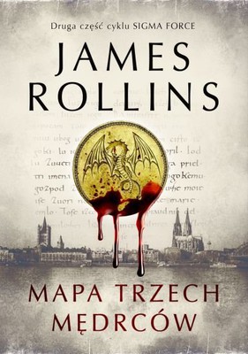 James Rollins - Mapa trzech mędrców / James Rollins - Map of Bones