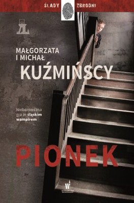 Małgorzata Kuźmińska, Michał Kuźmiński - Pionek