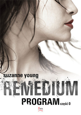 Suzanne Young - Program. Tom 0. Remedium