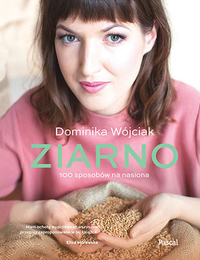 Dominika Wójciak - Ziarno