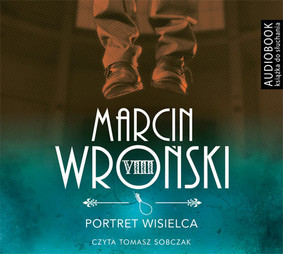 Marcin Wroński - Portret wisielca