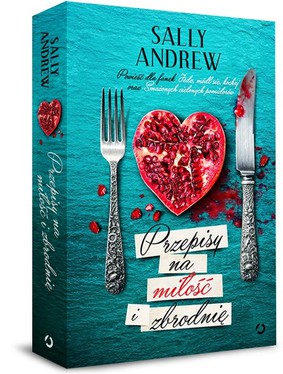 Sally Andrew - Przepisy na miłość i zbrodnię / Sally Andrew - Recipes for Love and Murder