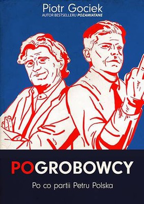Piotr Gociek - Pogrobowcy