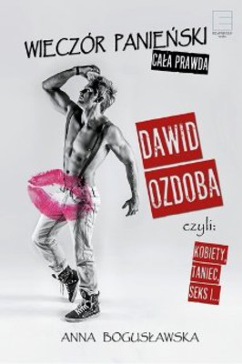 Dawid Ozdoba - Wieczór panieński