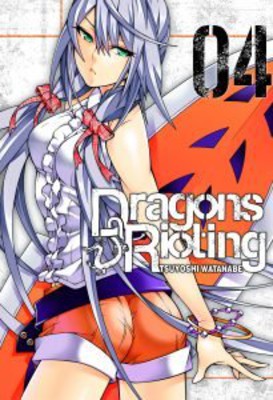 Tsuyoshi Watanabe - Dragons Rioting. Tom 4