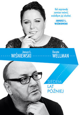 Janusz L. Wiśniewski, Dorota Wellman - Siedem lat później