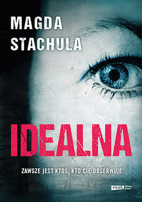 Magda Stachula - Idealna
