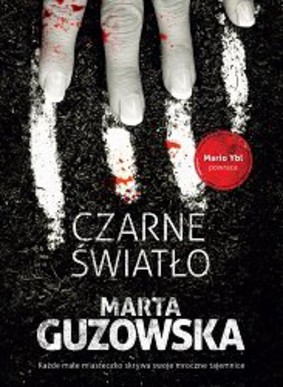 Marta Guzowska - Czarne światło