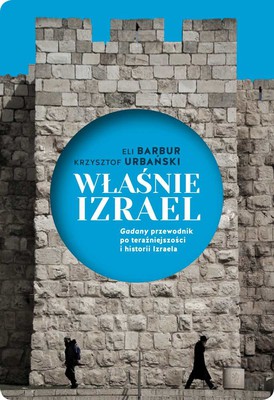 Eli Barbur, Krzysztof Urbanski - Właśnie Izrael