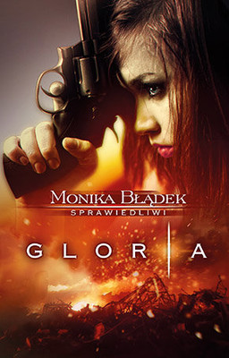 Monika Błądek - Gloria. Tom 1