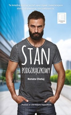 Renata Chołuj - Stan podgorączkowy