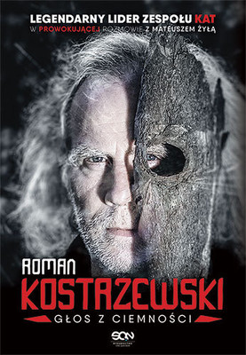 Roman Kostrzewski, Mateusz Żyła - Roman Kostrzewski. Głos z ciemności