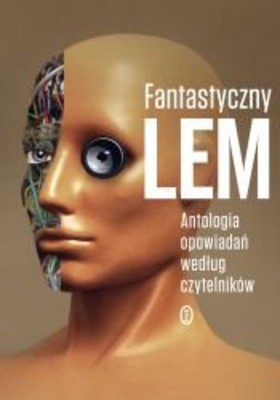 Stanisław Lem - Fantastyczny Lem