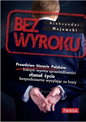 Aleksander Majewski - Bez wyroku