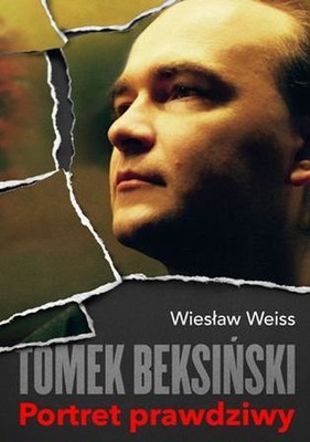 Wiesław Weiss - Tomek Beksiński. Portret prawdziwy