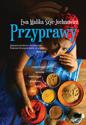 Ewa Szyc-Juchnowicz - Przyprawy