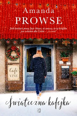 Amanda Prowse - Świąteczna kafejka / Amanda Prowse - The Christmas Cafe