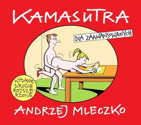 Andrzej Mleczko - Kamasutra dla zaawansowanych