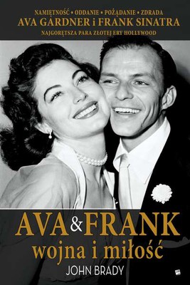 John Brady - Ava i Frank: wojna i miłość