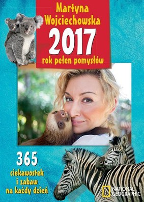 Martyna Wojciechowska - 2017 rok pełen pomysłów