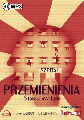 Stanisław Lem - Szpital Przemienienia
