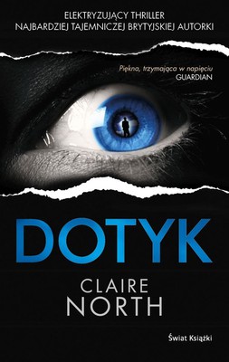 Claire North - Dotyk / Claire North - Touch