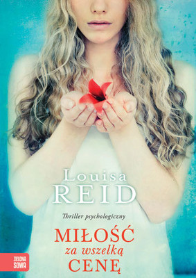 Luisa Reid - Miłość za wszelka cenę / Luisa Reid - Lies Like Love