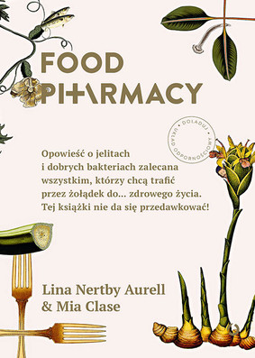 Lina Nertby Aurell, Mia Clase - Food Pharmacy