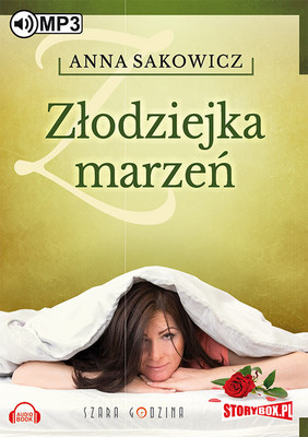 Anna Sakowicz - Złodziejka marzeń